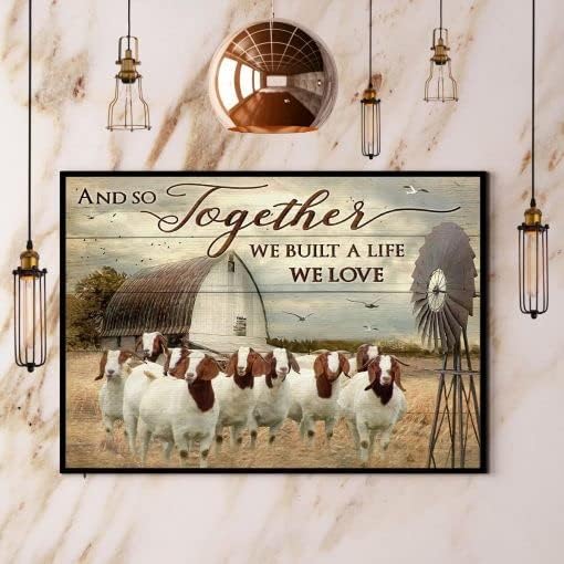 Boer koze i tako smo zajedno izgradili život koji volimo plakati umjetnički zidni dekor